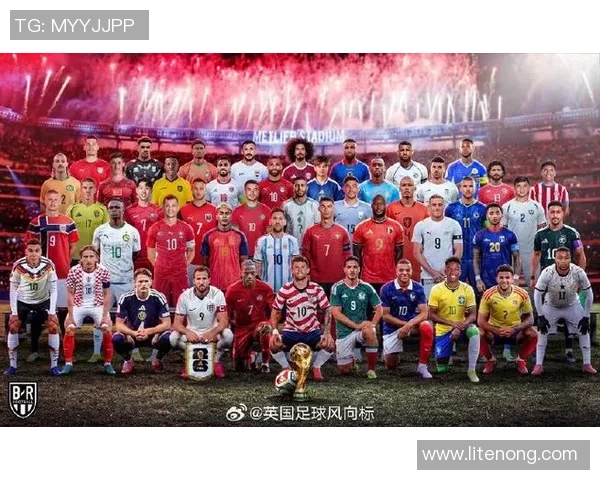 世界杯盛宴全球狂欢各国球队拼搏争辉展现足球激情与团结精神 世界杯盛宴全球狂欢各国球队拼搏争辉展现足球激情与团结精神